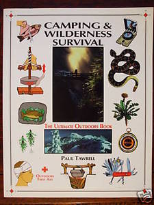 Camping Wilderness Survival Book Paul Tawrell 1996 – Prices $US ...